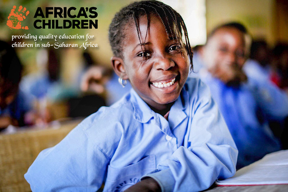 Africa's Children- providing quality education for children in Sub-Saharan Africa